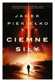 ciemne-sily-jacek-piekielko