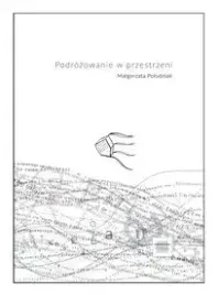 podrozowanie-w-przestrzeni-poludniak-malgorzata