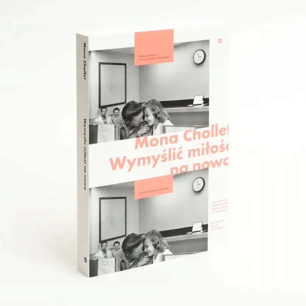 wymyslic-milosc-na-nowo-mona-chollet-tytul-wymyslic-milosc-na-nowo
