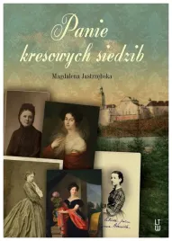 panie-kresowych-siedzib-magdalena-jastrzebska