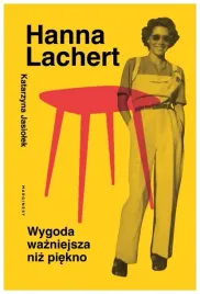 wygoda-wazniejsza-niz-piekno-hanna-lachert
