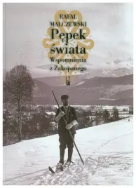 pepek-swiata-wspomnienia-z-zakopanego-malczewski