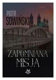 zapomniana-misja-sowinski-piotr