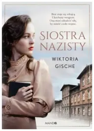 siostra-nazisty-wiktoria-gische