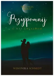 przypomnij-o-nas-gwiazdom-trylogia-moon-tom-3