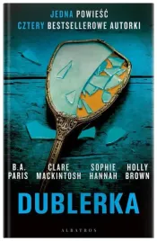 dublerka-clare-mackintosh-holly-brown-sophie-hannah