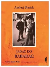 jadac-do-babadag-andrzej-stasiuk-audiobook