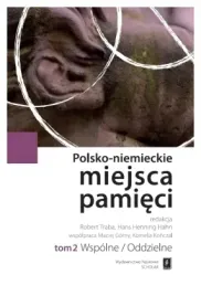 wspolne-oddzielne-polsko-niemieckie-miejsca