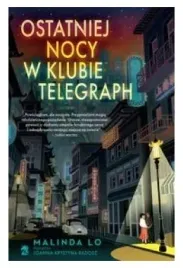 ostatniej-nocy-w-klubie-telegraph-malinda-lo