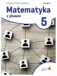 matematyka-z-plusem-5-lekcje-powtorzeniowe-wersja2