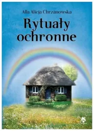 rytualy-ochronne-alla-alicja-chrzanowska