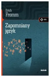 zapomniany-jezyk-meandry-kultury-erich-fromm