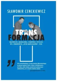 transformacja-slawomir-cenckiewicz