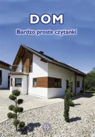 dom-bardzo-proste-czytanki-praca-zbiorowa