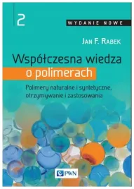 wspolczesna-wiedza-o-polimerach-tom-2-jan-f-rabek