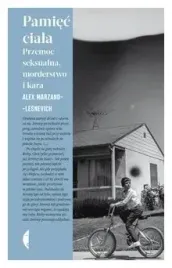 pamiec-ciala-przemoc-seksualna-morderstwo-i-kara