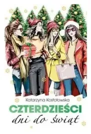 czterdziesci-dni-do-swiat-katarzyna-kostolowska