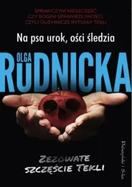 zezowate-szczescie-tekli-t-3-na-psa-urok-osci-olga-rudnicka