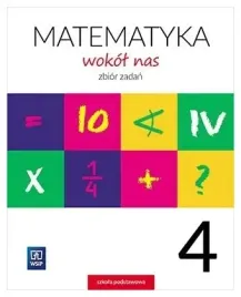 matematyka-wokol-nas-sp-4-zbior-zadan-wsip