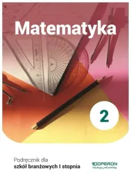 matematyka-2-podrecznik-szkola-branzowa-operon