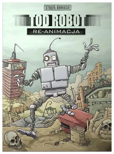 tod-robot-re-animacja-strefa-komiksu-tom-6