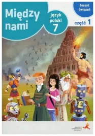 miedzy-nami-7-jezyk-polski-zeszyt-cwiczen-czesc-1