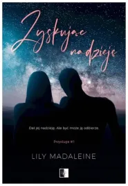 zyskujac-nadzieje-przysluga-1-lily-madaleine