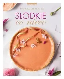 slodkie-co-nieco-joanna-matyjek