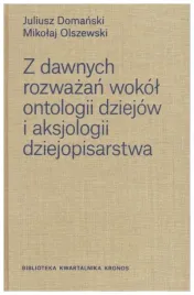 z-dawnych-rozwazan-wokol-ontologii-dziejow