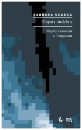 skarga-klopoty-intelektu-miedzy-comte-em-a