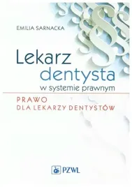 sarnacka-lekarz-dentysta-w-systemie-prawnym-prawo