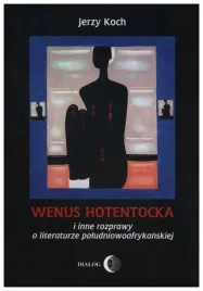 wenus-hotentocka-i-inne-rozprawy-o-literaturze