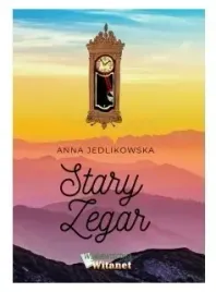 stary-zegar-anna-jedlikowska