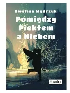 pomiedzy-pieklem-a-niebem