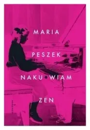 naku-wiam-zen-maria-peszek