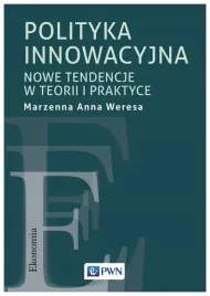 polityka-innowacyjna-nowe-tendencje-w-teorii-i