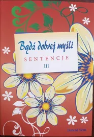 badz-dobrej-mysli-cz-iii-sentencje