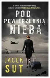 pod-powierzchnia-nieba-sut-jacek
