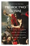 proroctwo-dzisiaj-ks-mateusz-kicka