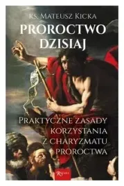 proroctwo-dzisiaj-ks-mateusz-kicka