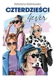czterdziesci-4ever-katarzyna-kostolowska