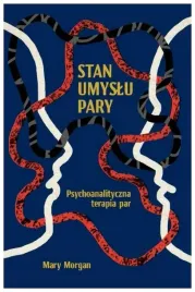 stan-umyslu-pary-psychoanalityczna-terapia-par