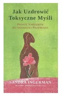 jak-uzdrowic-toksyczne-mysli-sandra-ingerman