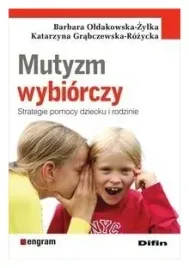 mutyzm-wybiorczy-oldakowska-zylka-difin