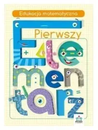 pierwszy-elementarz-edukacja-matematyczna-