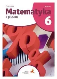 matematyka-sp-6-z-plusem-cwiczenia-c-w-2022-gwo