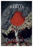 przypadlosc-tomasz-sablik