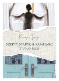 szepty-starych-kamienic-prawo-julii