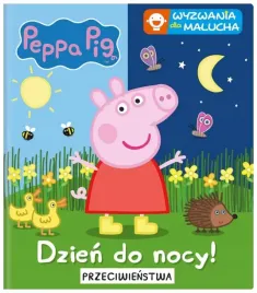 dzien-do-nocy-peppa-pig-wyzwania-dla-malucha