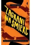 zagrani-na-smierc-tomasz-lada-stan-nowy
